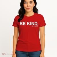 Be Kind Of A Bitch Women's T-Shirt thumb 4