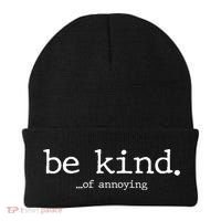 Be Kind Of Annoying Funny Sarcastic Sarcasm Joke Beanie thumb 0
