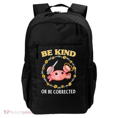 Be Kind Or Be Corrected Funny Crab Meme 1 Backpack