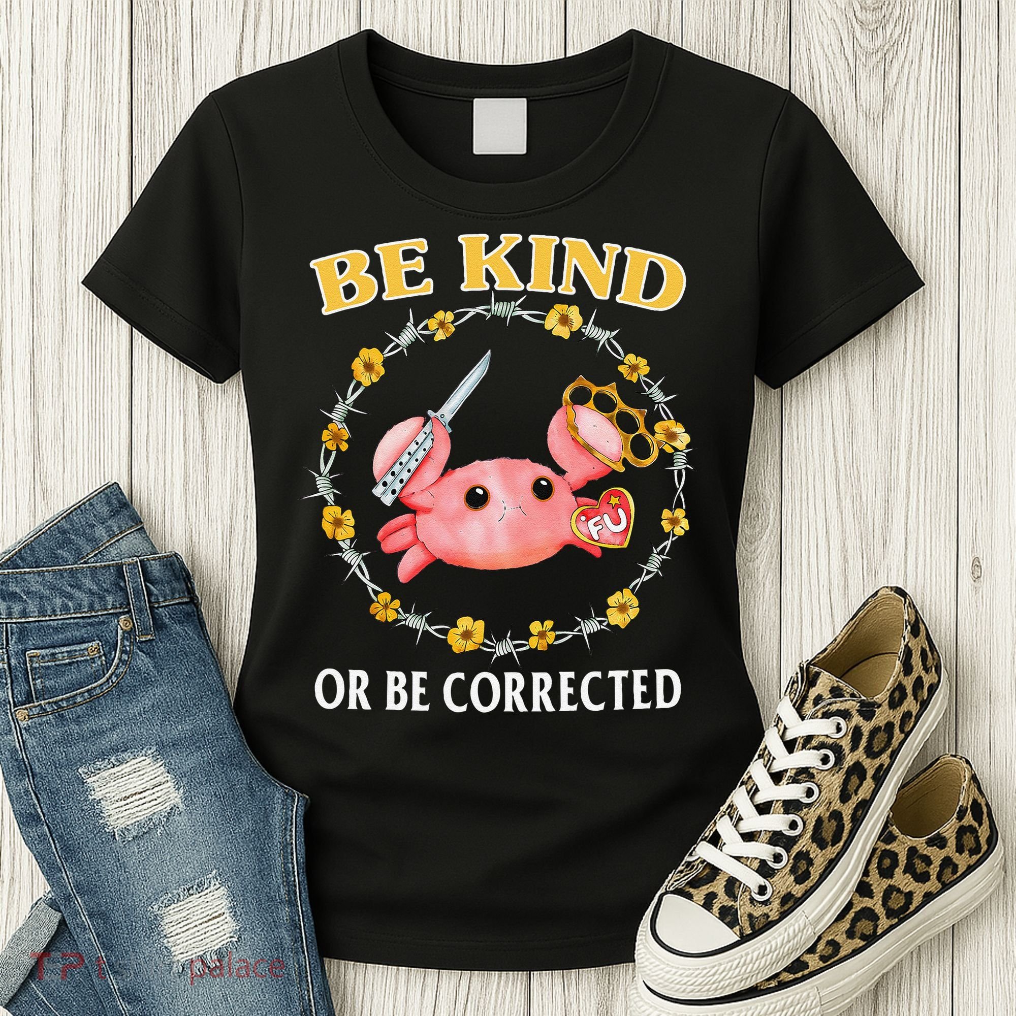 Be Kind Or Be Corrected Funny Crab Meme 1 Women's T-Shirt