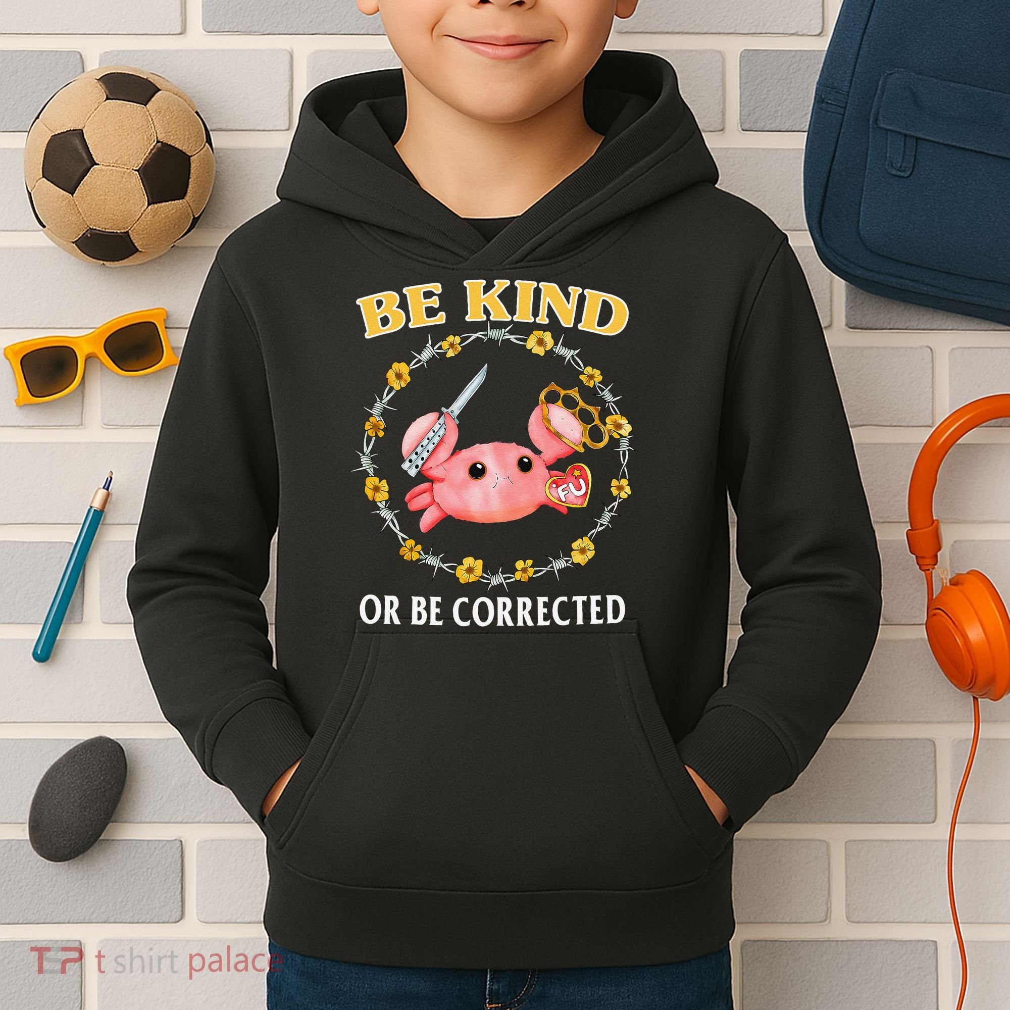 Be Kind Or Be Corrected Funny Crab Meme 1 Kids Hoodie