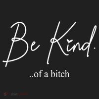 Be Kind Of A Bitch Funny Beanie thumb 2