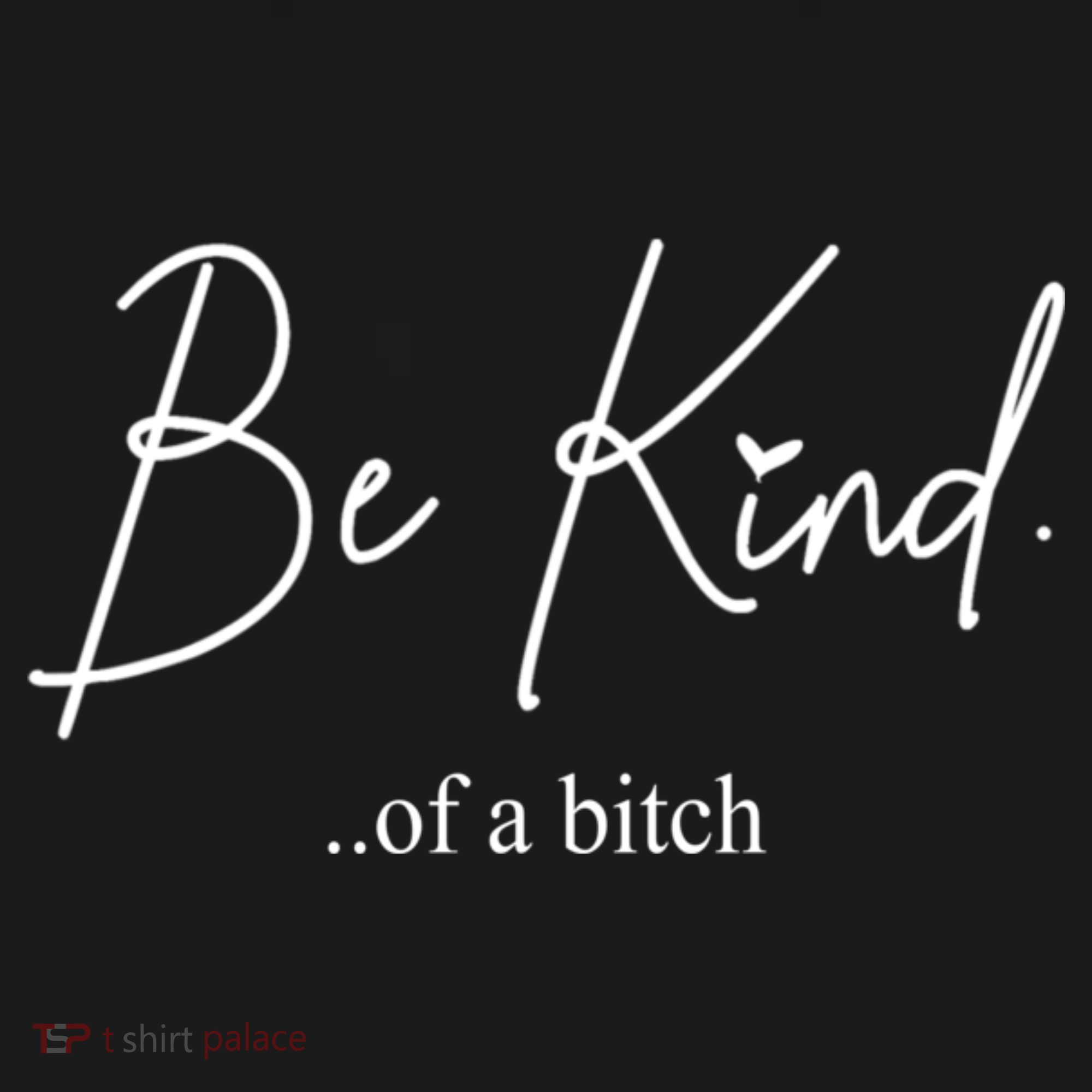 Be Kind Of A Bitch Funny Ornament