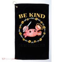 Be Kind Or Be Corrected Funny Crab Meme Golf Towel thumb 0