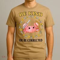 Be Kind Or Be Corrected Funny Crab Meme T-Shirt thumb 3