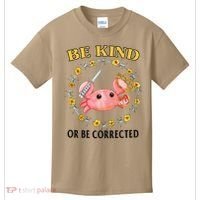 Be Kind Or Be Corrected Funny Crab Meme Kids T-Shirt thumb 0