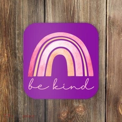 Be Kind Pink Rainbow Cute Gift Coaster