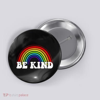 Be Kind Rainbow Positive Quote Button