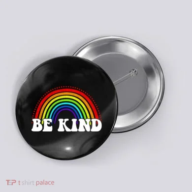 Be Kind Rainbow Positive Quote Button