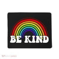 Be Kind Rainbow Positive Quote Mousepad thumb 0