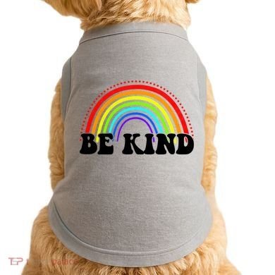 Be Kind Rainbow Positive Quote Doggie Tank