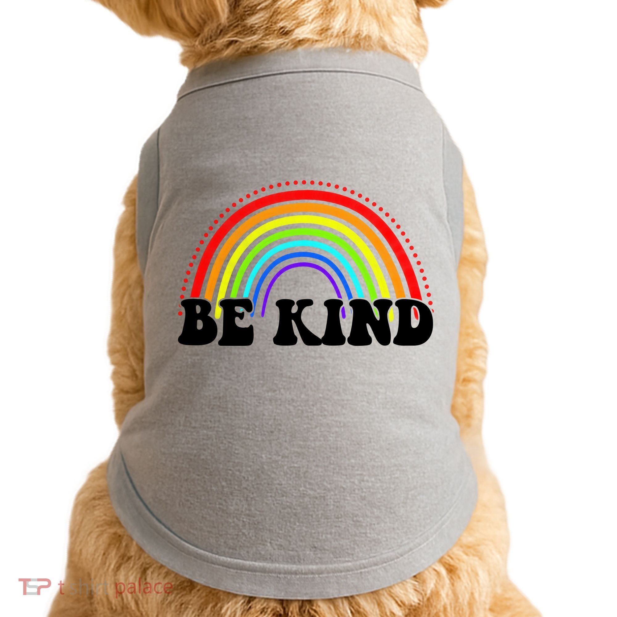 Be Kind Rainbow Positive Quote Doggie Tank