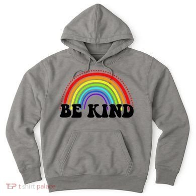 Be Kind Rainbow Positive Quote Hoodie