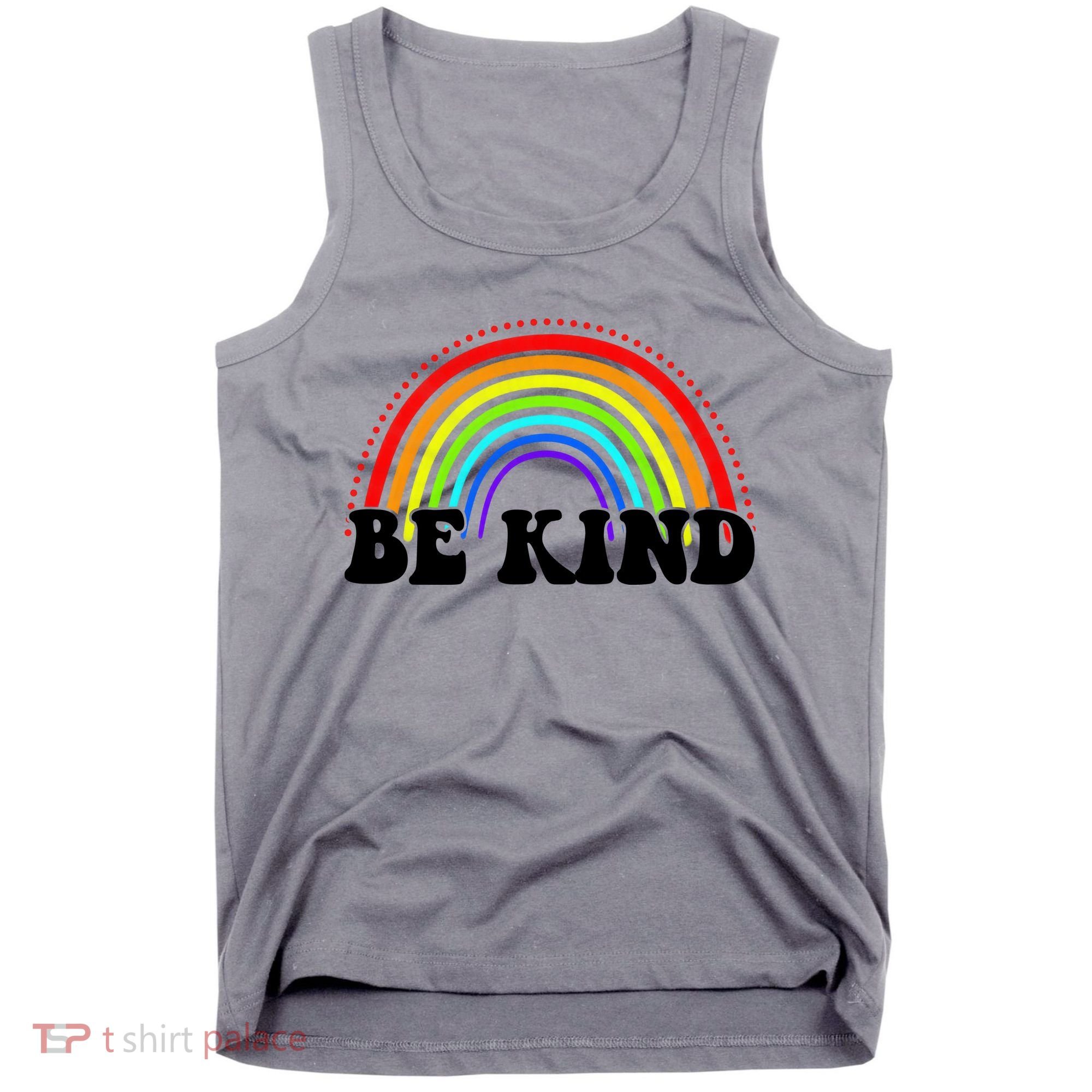 Be Kind Rainbow Positive Quote Tank Top