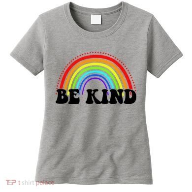 Be Kind Rainbow Positive Quote Women's T-Shirt