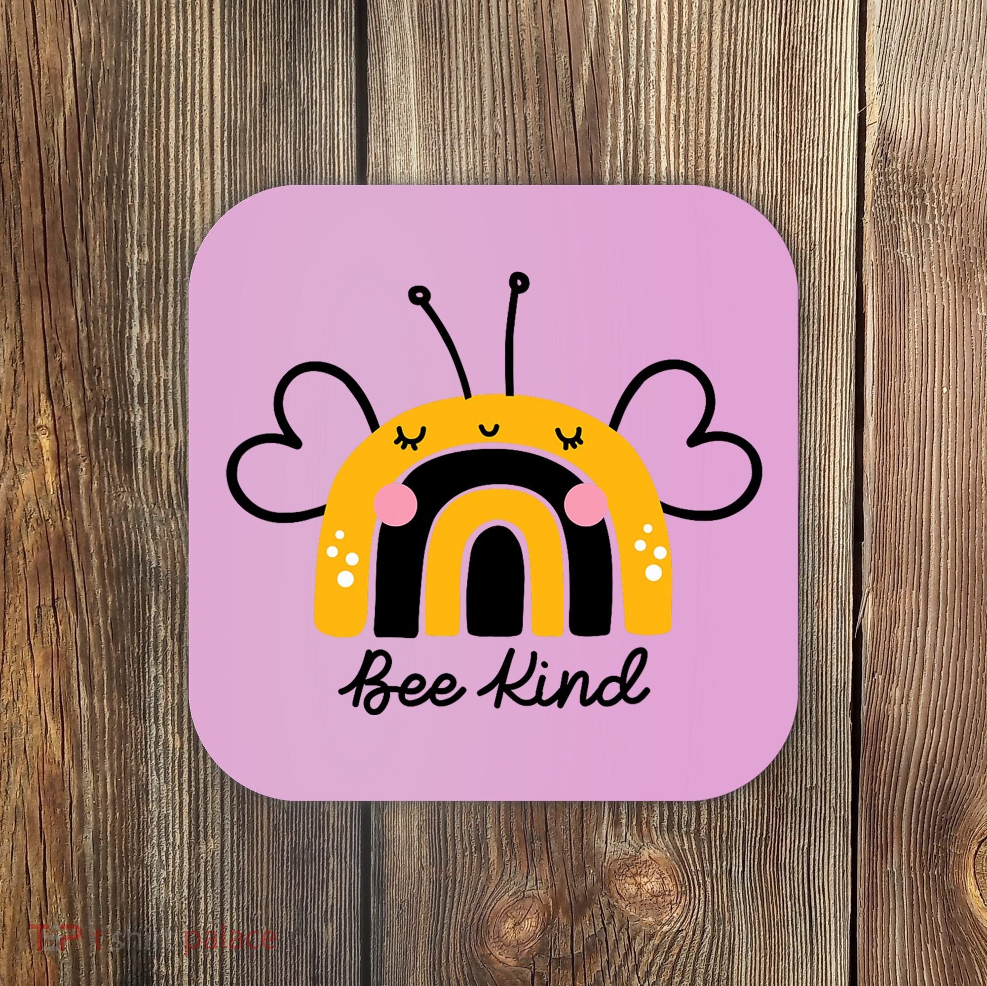 Bee Kind Rainbow Honey Bumble Bee Kindness Coaster