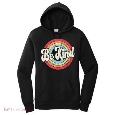Be Kind Retro Vintage Distressed Motivation Inspiration Meaningful Gift Women's Hoodie