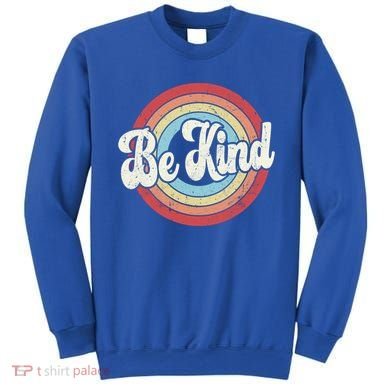 Be Kind Retro Vintage Distressed Motivation Inspiration Meaningful Gift Sweatshirt