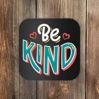 Be Kind Retro Kindness Quote Coaster thumb 0