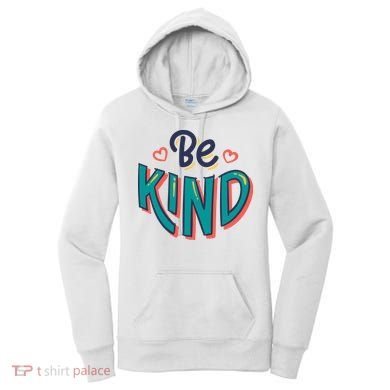 Be Kind Retro Kindness Quote Women's Hoodie