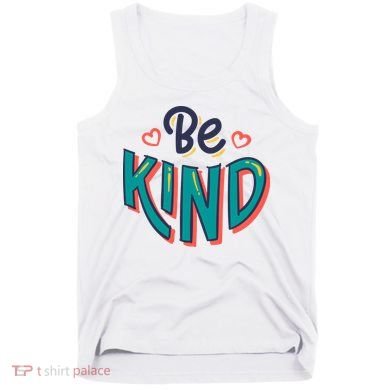 Be Kind Retro Kindness Quote Tank Top