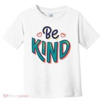 Be Kind Retro Kindness Quote Toddler T-Shirt thumb 0