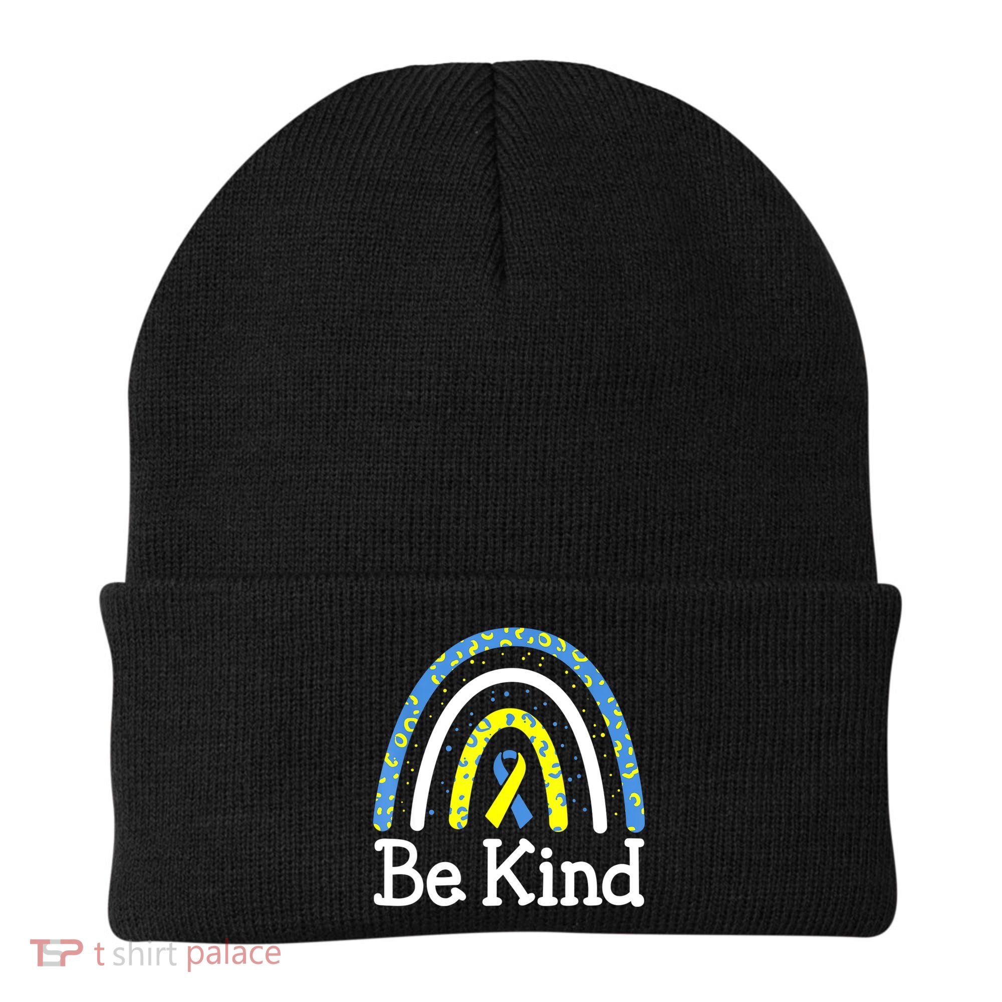 Be Kind Rainbow World Down Syndrome Awareness Day Beanie