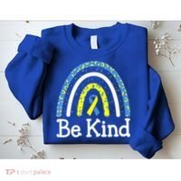 Be Kind Rainbow World Down Syndrome Awareness Day Sweatshirt thumb 2