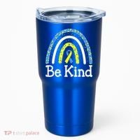 Be Kind Rainbow World Down Syndrome Awareness Day Tumbler thumb 0