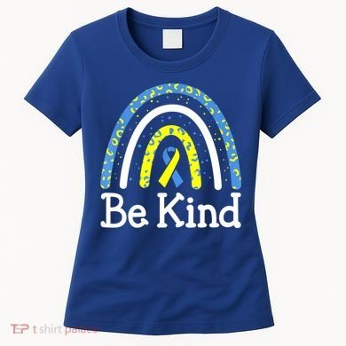 Be Kind Rainbow World Down Syndrome Awareness Day Women's T-Shirt