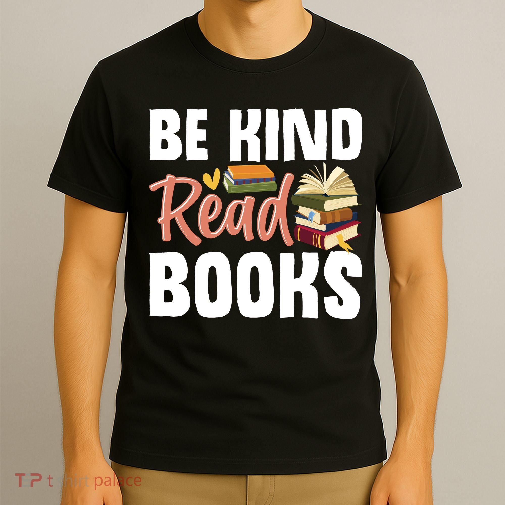 Be Kind Read Books T-Shirt