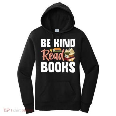 Be Kind Read Books Women's Hoodie