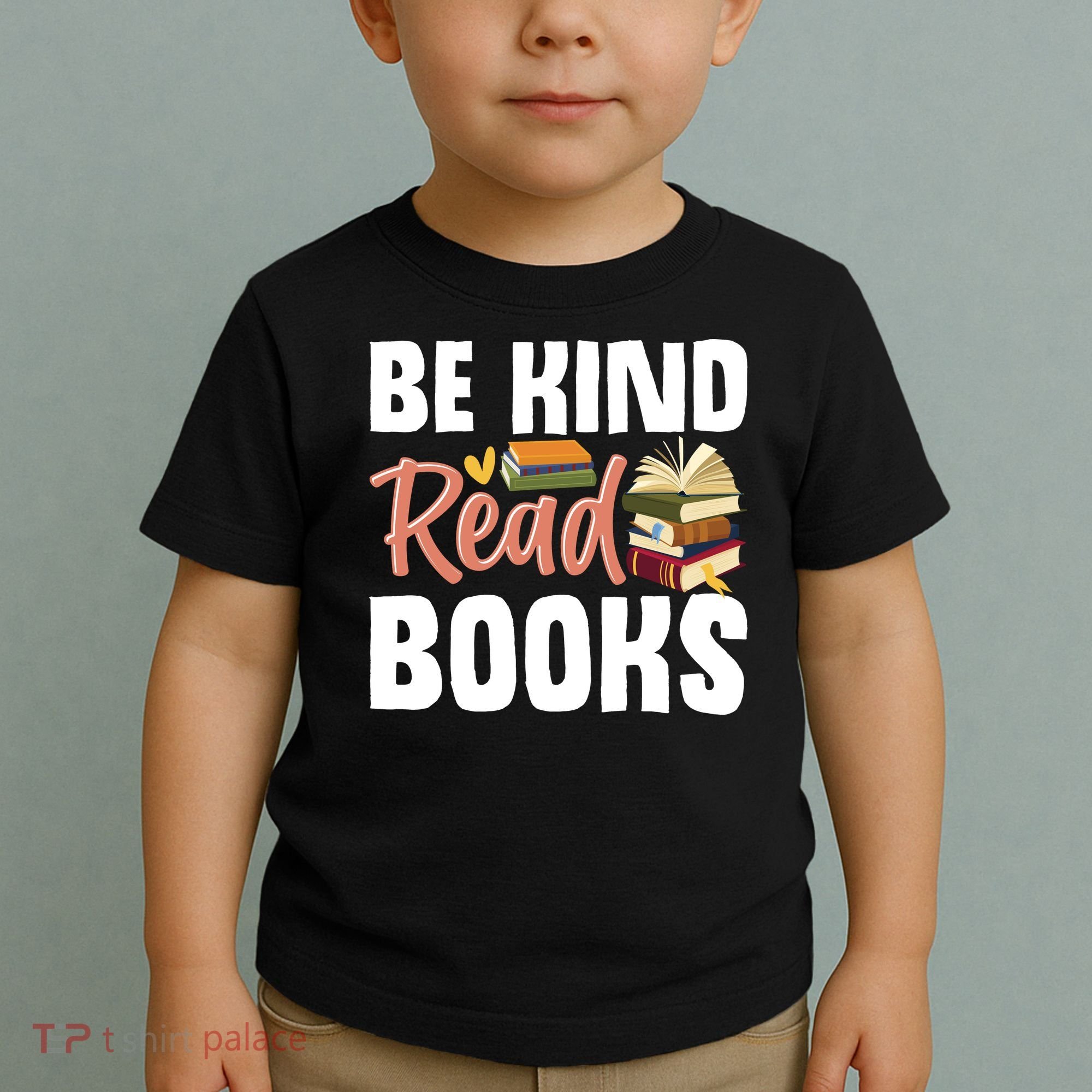 Be Kind Read Books Toddler T-Shirt