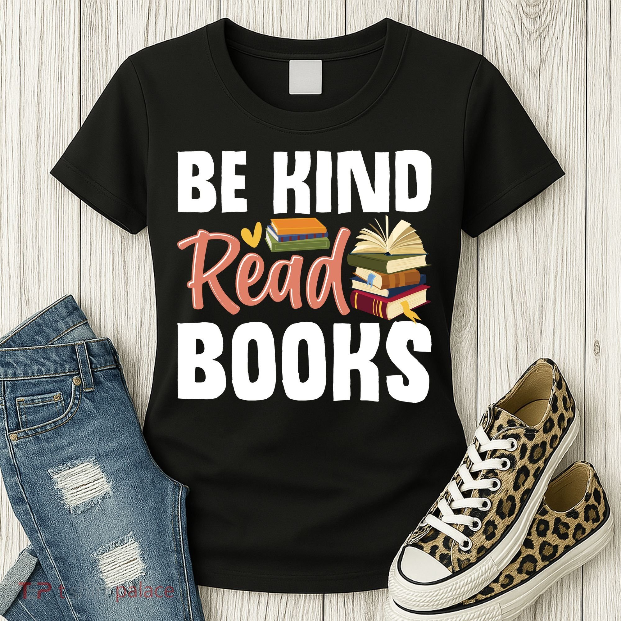 Be Kind Read Books Women's T-Shirt