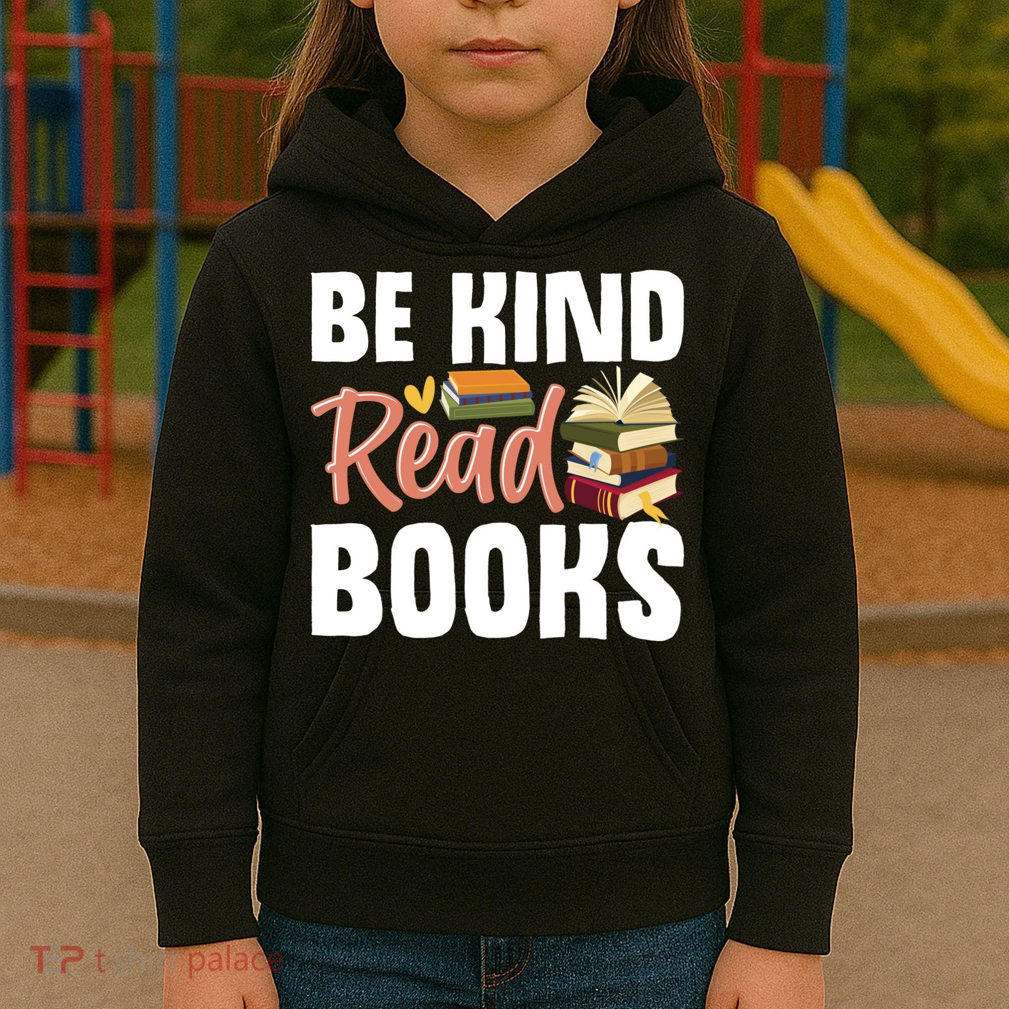 Be Kind Read Books Kids Hoodie