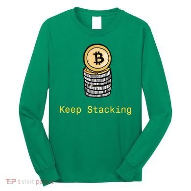 Bitcoin Keep Stacking Long Sleeve Shirt