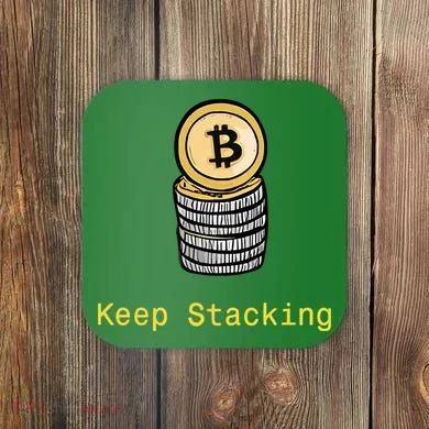 Bitcoin Keep Stacking Coaster