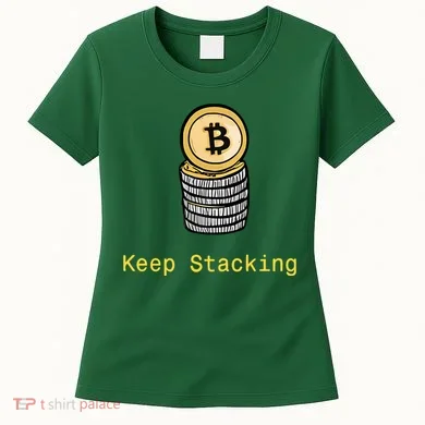Bitcoin Keep Stacking Women's T-Shirt