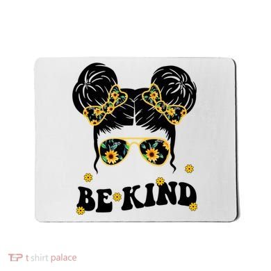 Be Kind Sunflower Hair Bun Spring Mousepad