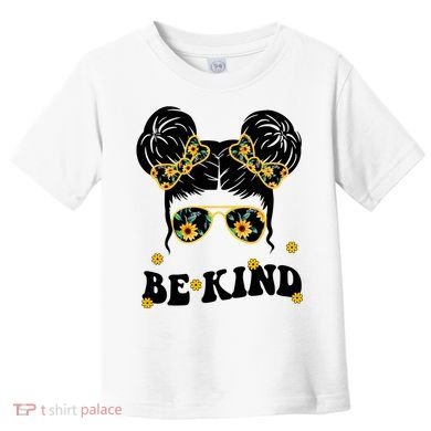 Be Kind Sunflower Hair Bun Spring Toddler T-Shirt
