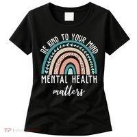 Be Kind To Your Mind Mental Health Matters Rainbow Women's T-Shirt thumb 0