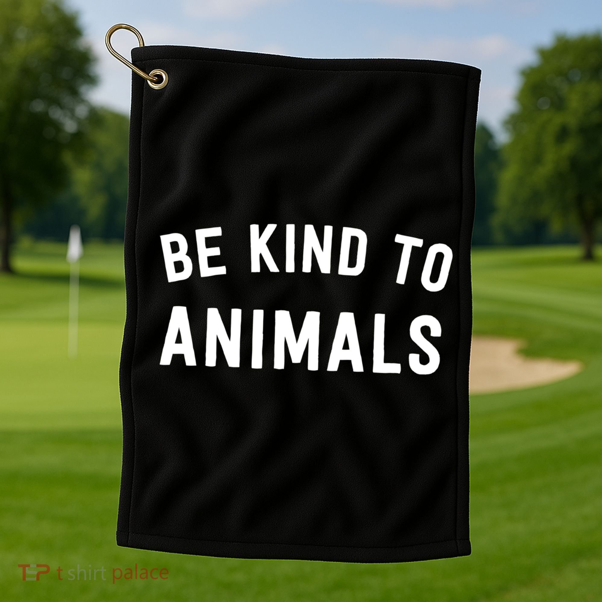 Be Kind To Animals Gift Cute Animal Lover Gift Golf Towel