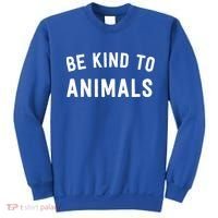 Be Kind To Animals Gift Cute Animal Lover Gift Sweatshirt thumb 0