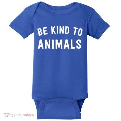Be Kind To Animals Gift Cute Animal Lover Gift Baby Bodysuit