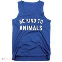 Be Kind To Animals Gift Cute Animal Lover Gift Tank Top thumb 0