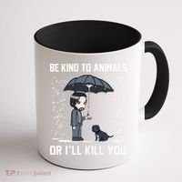 Be Kind To Animals Or I Will Kill You Coffee Mug thumb 1