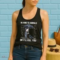 Be Kind To Animals Or I Will Kill You Women's Tank Top thumb 2