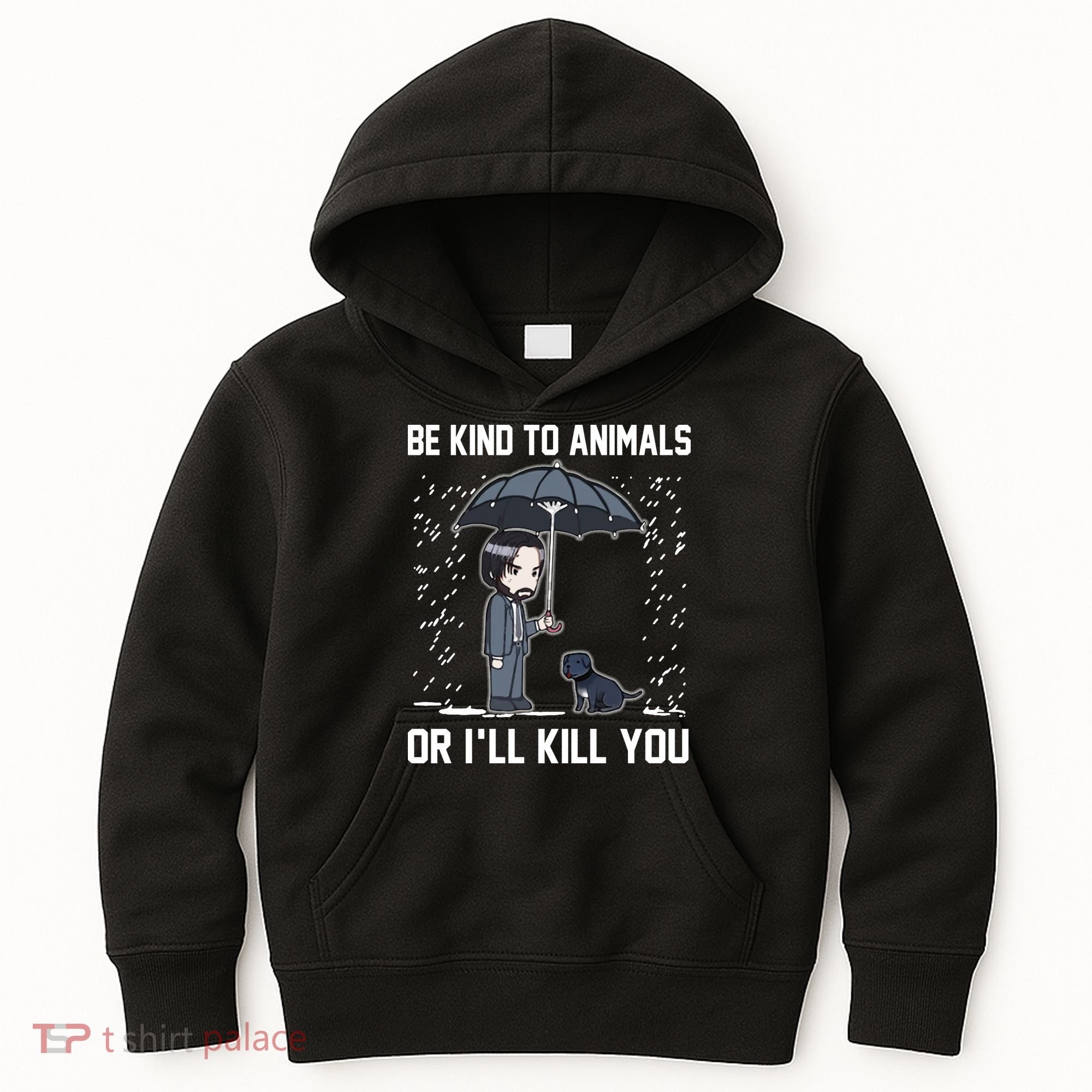 Be Kind To Animals Or I Will Kill You Kids Hoodie