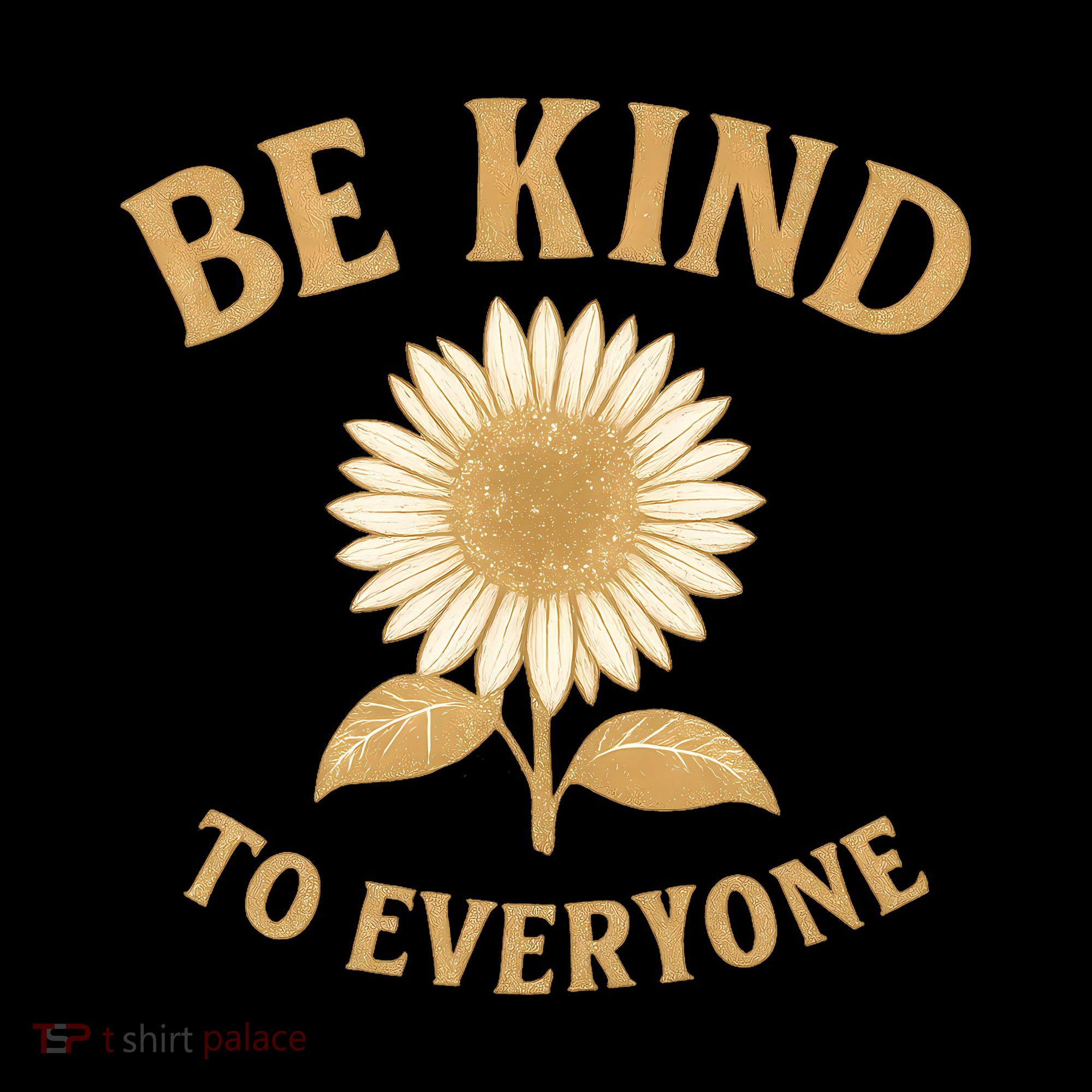 Be Kind to Everyone Long Sleeve Shirt