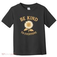 Be Kind to Everyone Toddler T-Shirt thumb 0
